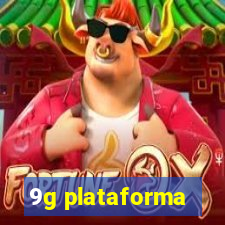 9g plataforma